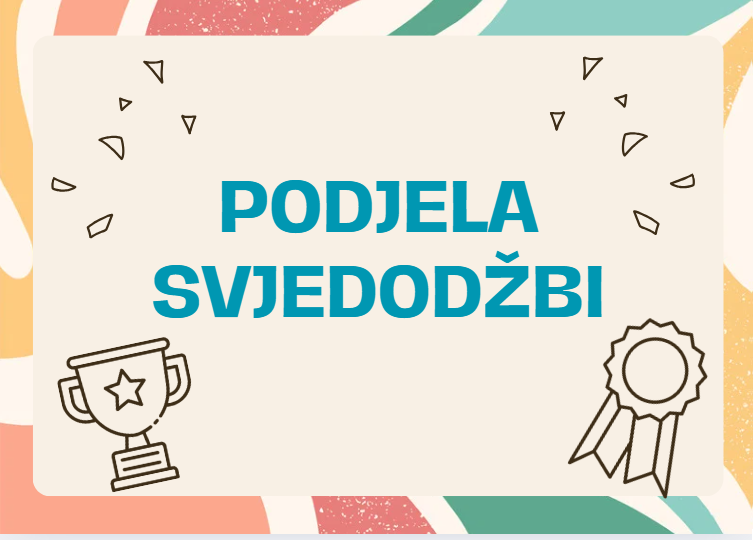 PODJELA SVJEDODŽBI