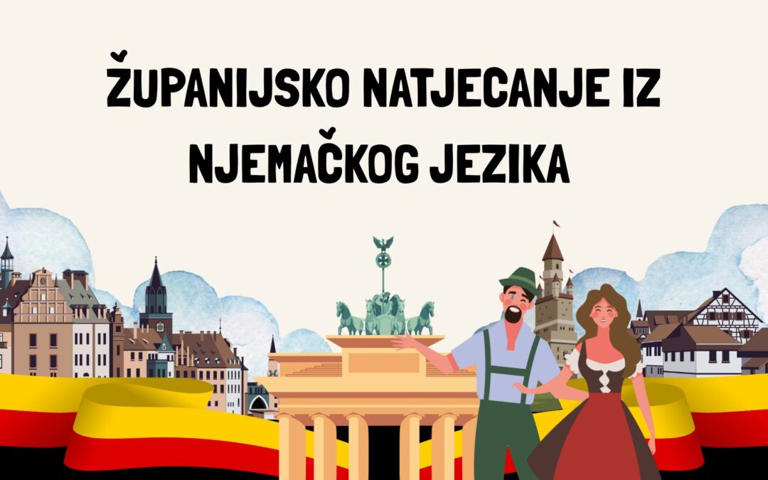 NAŠE CURE SJAJNE NA ŽUPANIJSKOM NATJECANJU IZ NJEMAČKOGA JEZIKA