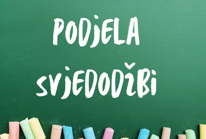 PODJELA SVJEDODŽBI